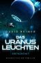 [Uranus Leuchten 01] • Erstkontakt